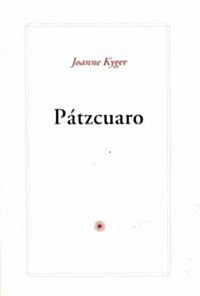 Patzcuaro (Paperback)