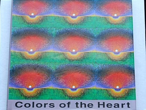 Colors of the Heart (Hardcover)