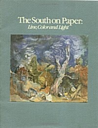 The South on Paper: Line, Color and Light (Paperback)