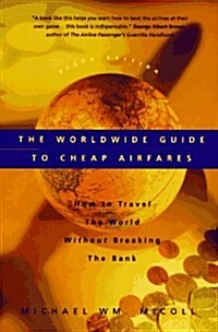 The Worldwide Guide to Cheap Airfares (Paperback, 6th)