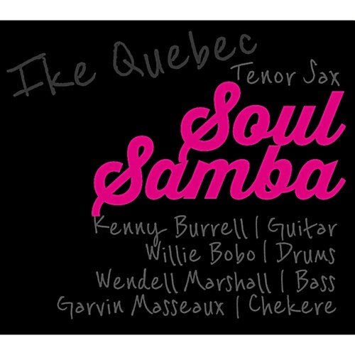 [중고] Ike Quebec - Bossa Nova Soul Samba