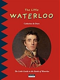 Little Guide to the Battle of Waterloo (Paperback)
