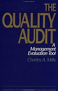 The Quality Audit: A Management Evaluation Tool (Hardcover, 1)