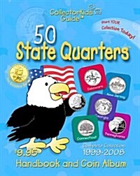 50 State Quarters CollectorKids Guide Handbook and Coin Album (Paperback, 1st)