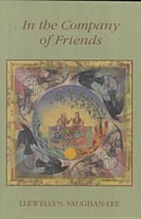 In the Company of Friends: Dreamwork Within a Sufi Group (Paperback)