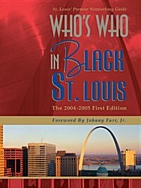 Whos Who in Black St. Louis (Paperback)