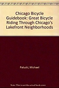 Chicago Bicycle Guidebook (Paperback)