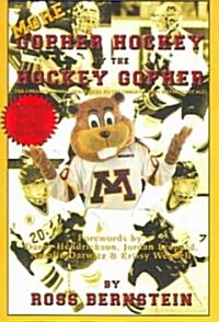 More...gopher Hockey by the Hockey Gopher (Paperback)