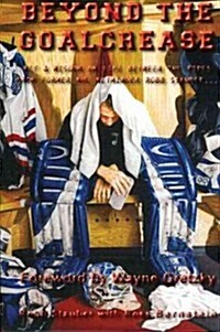 Beyond the Goalcrease (Paperback)