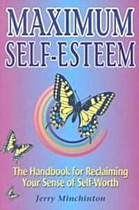 Maximum Self-Esteem (Paperback)