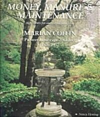 Money, Manure & Maintenance (Paperback)