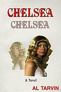 Chelsea Chelsea (Paperback)