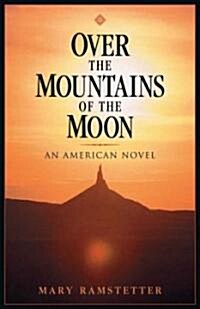 Over the Mountains of the Moon (Paperback)
