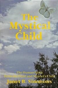 The Mystical Child (Paperback)