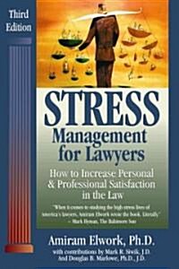 Stress Management for Lawyers (Paperback, 3rd)