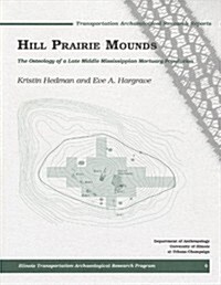 Hill Prairie Mounds (Paperback)