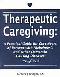 Therapeutic Caregiving (Other)