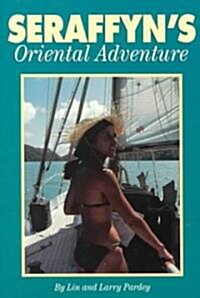 Seraffyns Oriental Adventure (Paperback, 2nd, Reprint)