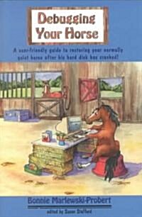 Debugging Your Horse (Paperback)