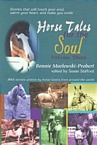 Horse Tales for the Soul (Paperback)