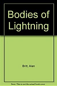 Bodies of Lightning (Paperback)