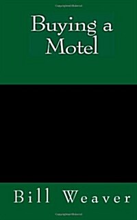 Buying a Motel (Paperback)