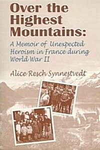 Over The Highest Mountains (Paperback)