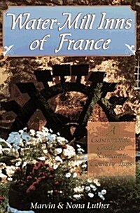 Water-Mill Inns of France (Paperback)