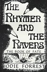 The Rhymer and the Ravens (Paperback)