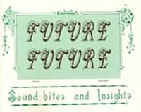 Future Future (Paperback)