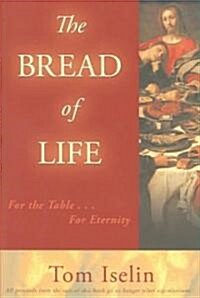 The Bread Of Life (Paperback)
