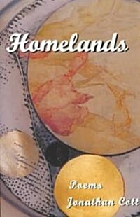 Homelands: Poems (Paperback)
