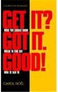 Get It? Got It? Good! (Paperback)