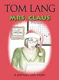 Mrs. Claus (Paperback)