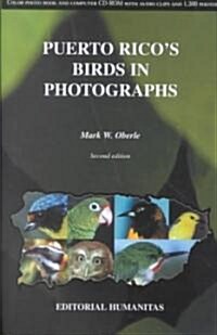 Puerto Ricos Birds in Photographs (Paperback, CD-ROM, 2nd)