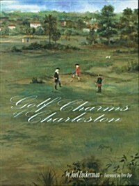 Golf Charms of Charleston (Hardcover)