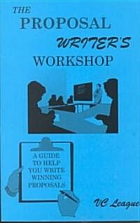 The Proposal Writers Workshop (Paperback)