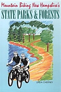 Mountain Biking New Hampshires State Parks and Forests (Paperback)