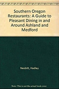 Southern Oregon Restaurants (Paperback)