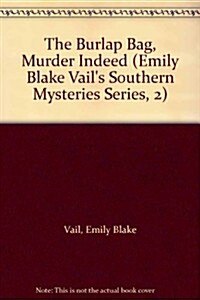 The Burlap Bag, Murder Indeed (Paperback)