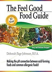 The Feel Good Food Guide (Paperback, 10th, Spiral, Anniversary)