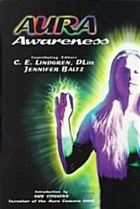 Aura Awareness: What Your Aura Says about You (Paperback, Revised)