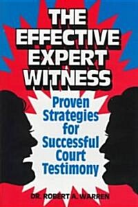 The Effective Expert Witness (Hardcover)