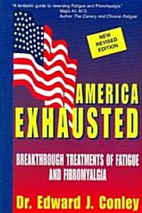 America Exhausted (Paperback, Revised)