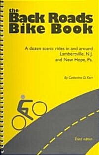 The Back Roads Bike Book (Paperback, Spiral)