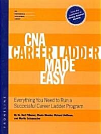 CNA Career Ladder Made Easy (Paperback)