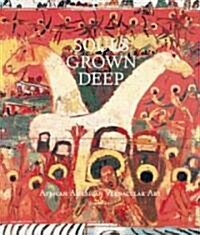 Souls Grown Deep Vol. 2: African American Vernacular Art (Hardcover)