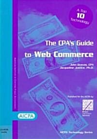 The Cpas Guide to Web Commerce (Paperback, CD-ROM)