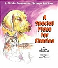A Special Place for Charlee (Paperback)