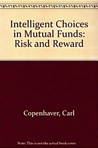 Intelligent Choices in Mutual Funds (Hardcover)